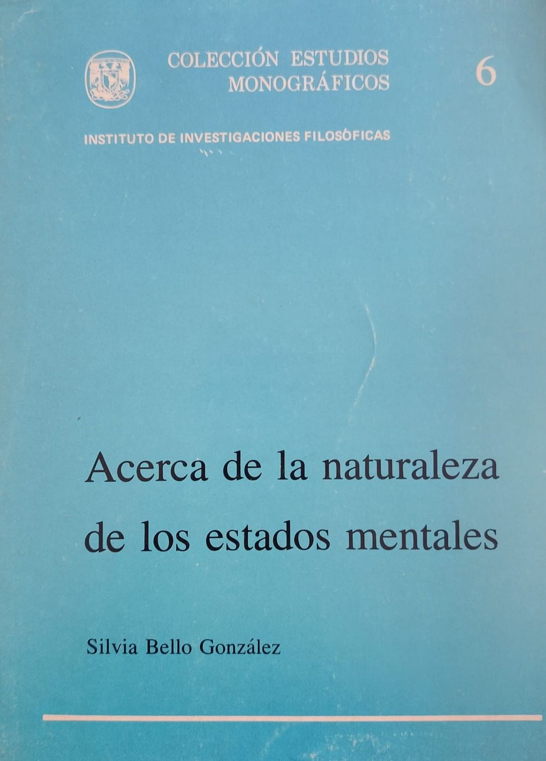 Acerca de la naturaleza de los estados mentales – Silvia Bello González