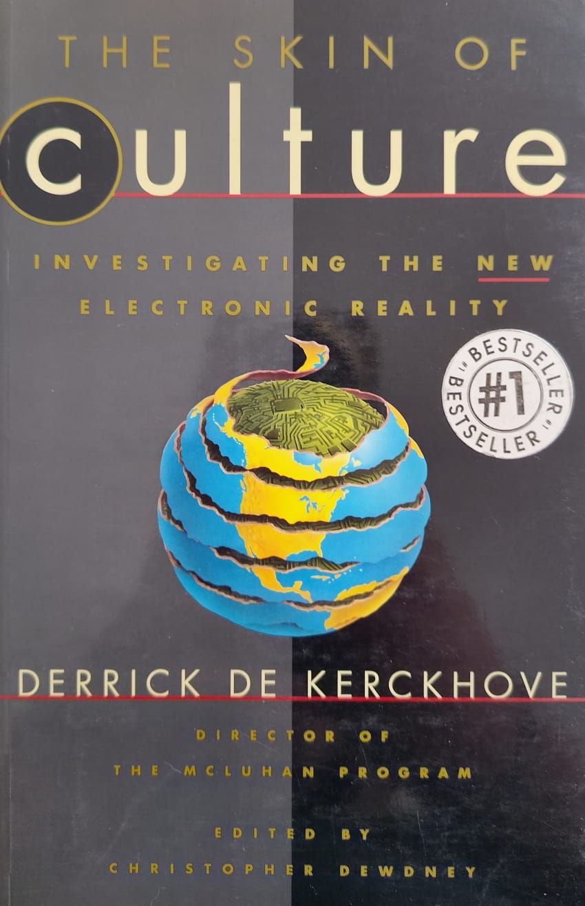 The Skin of Culture – Derrick de Kerckhove