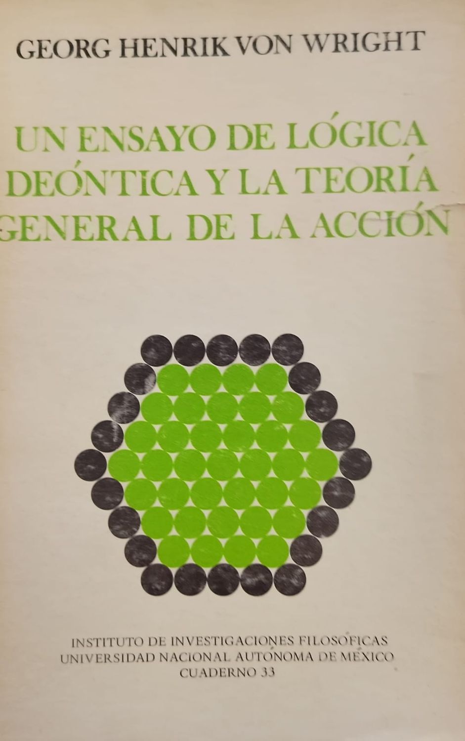 Un ensayo de lógica deóntica y la teoría general de la acción – Georg Henrik von Wright