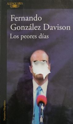 Los peores días – Fernando González Davison