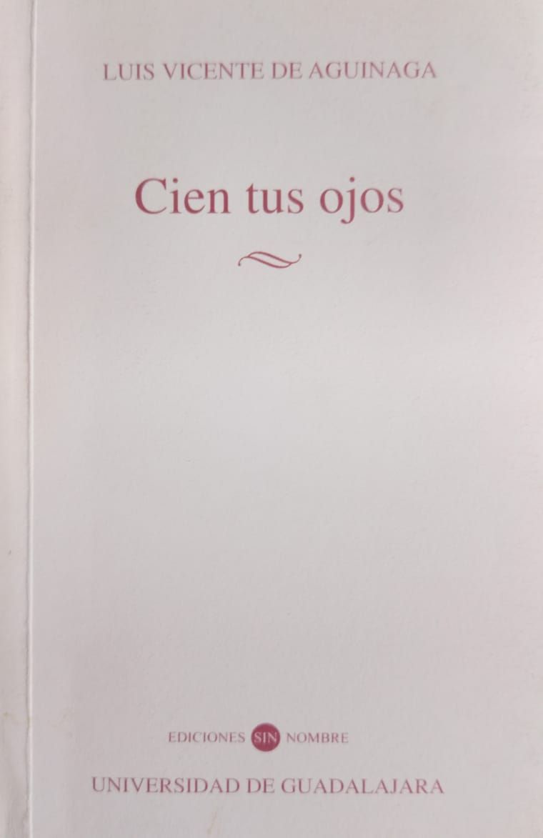 Cien tus ojos – Luis Vicente de Aguinaga