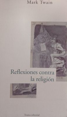 Reflexiones contra la religión – Mark Twain