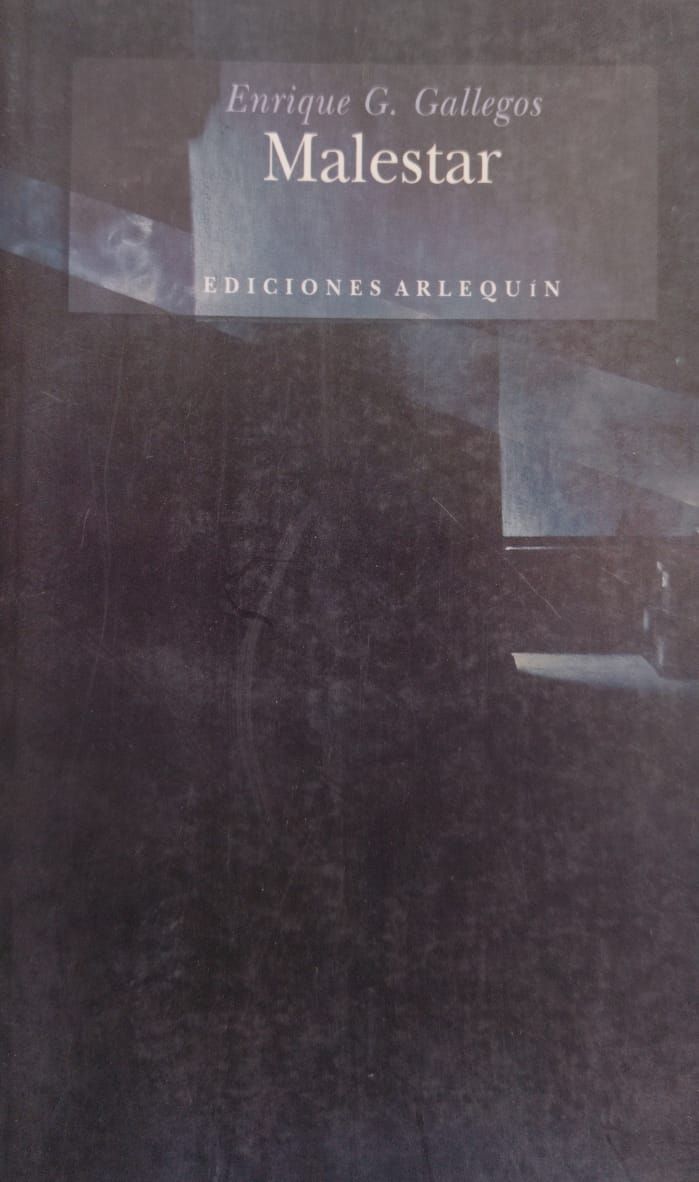 Malestar – Enrique G. Gallegos