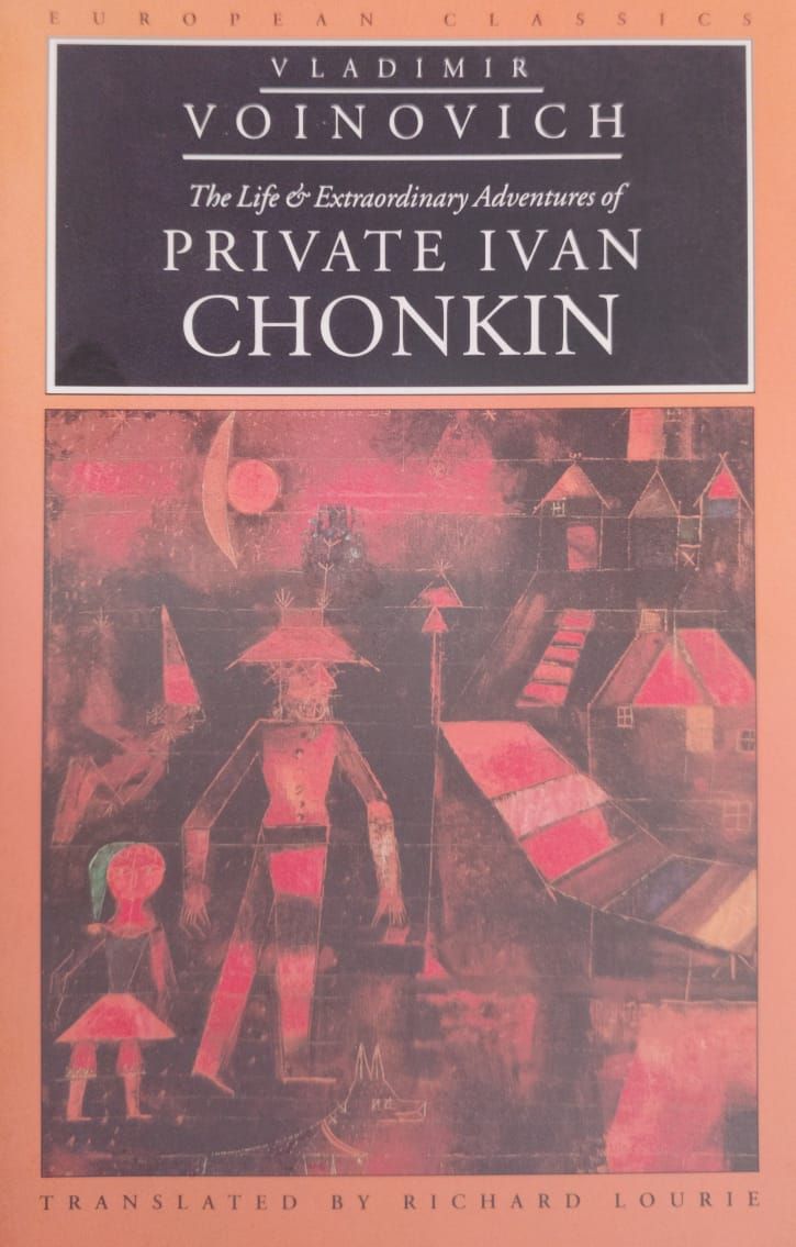 The Life &amp; Extraordinary Adventures of Private Ivan Chonkin – Vladimir Voinovich