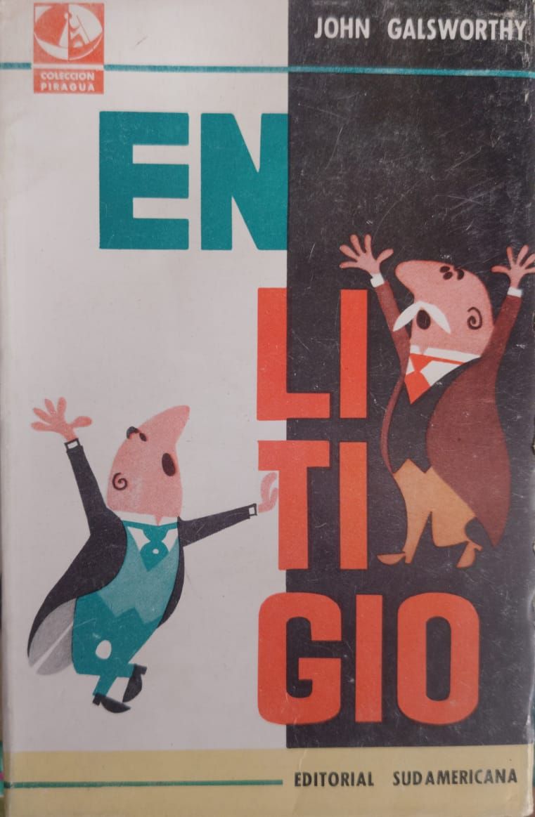 En Litigio – John Galsworthy