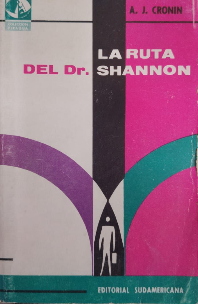 La Ruta del Dr. Shannon – A. J. Cronin