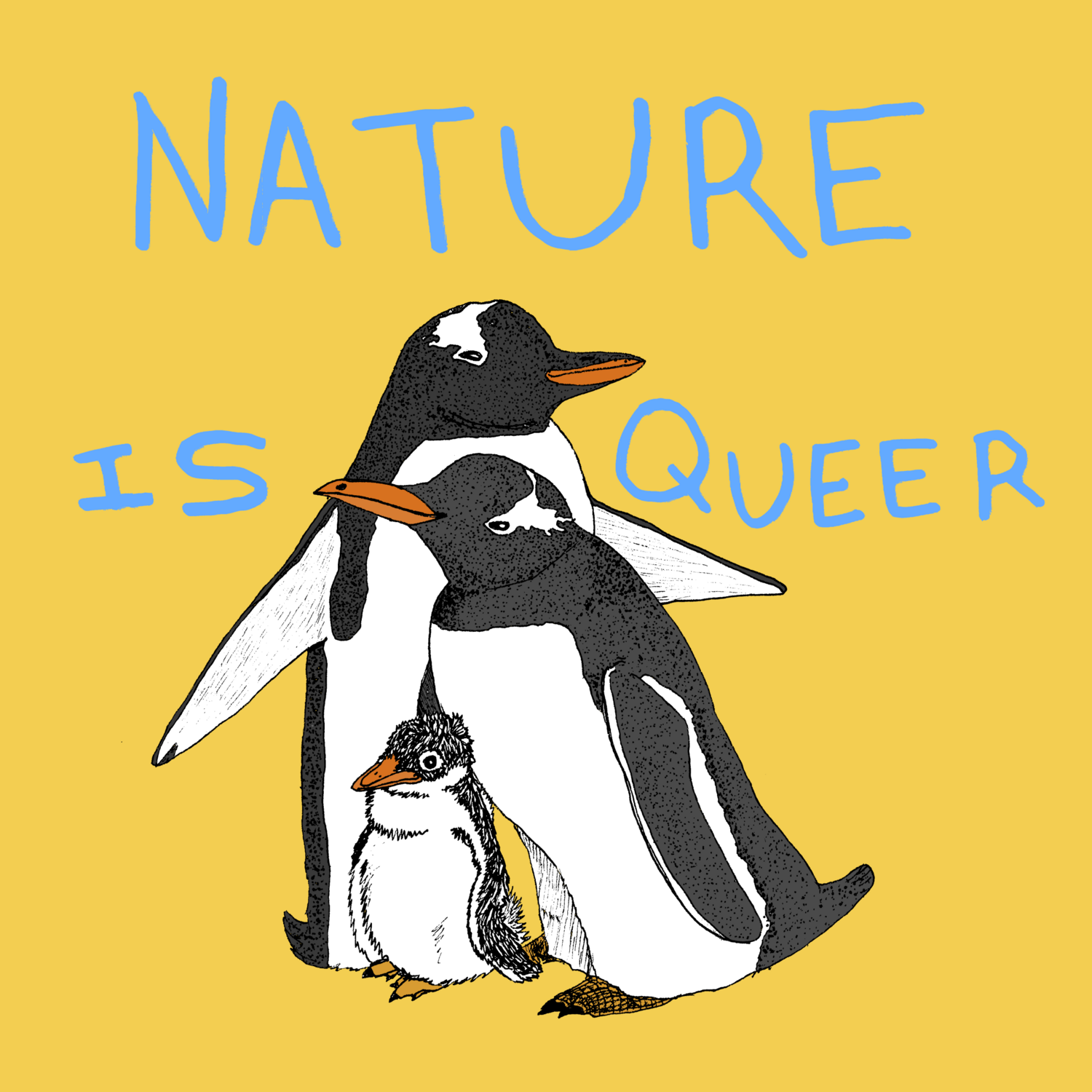Penguins are Queer - Print by Sarah Maloney