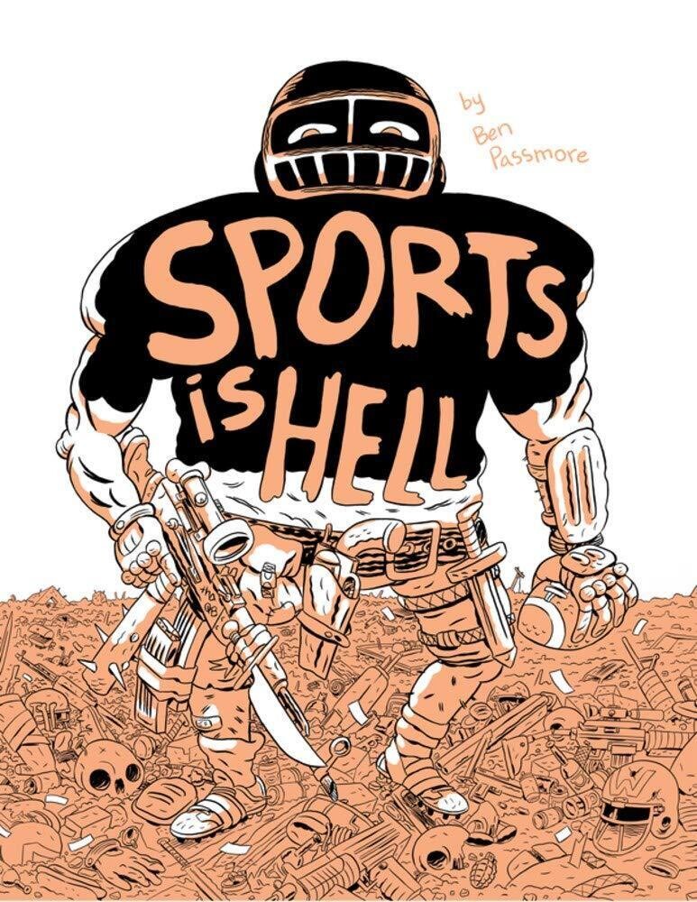 Sports is Hell - Book by Ben Passmore