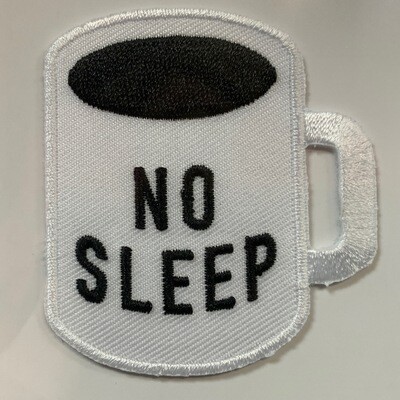 No Sleep - Embroidered Patch from These Are Things