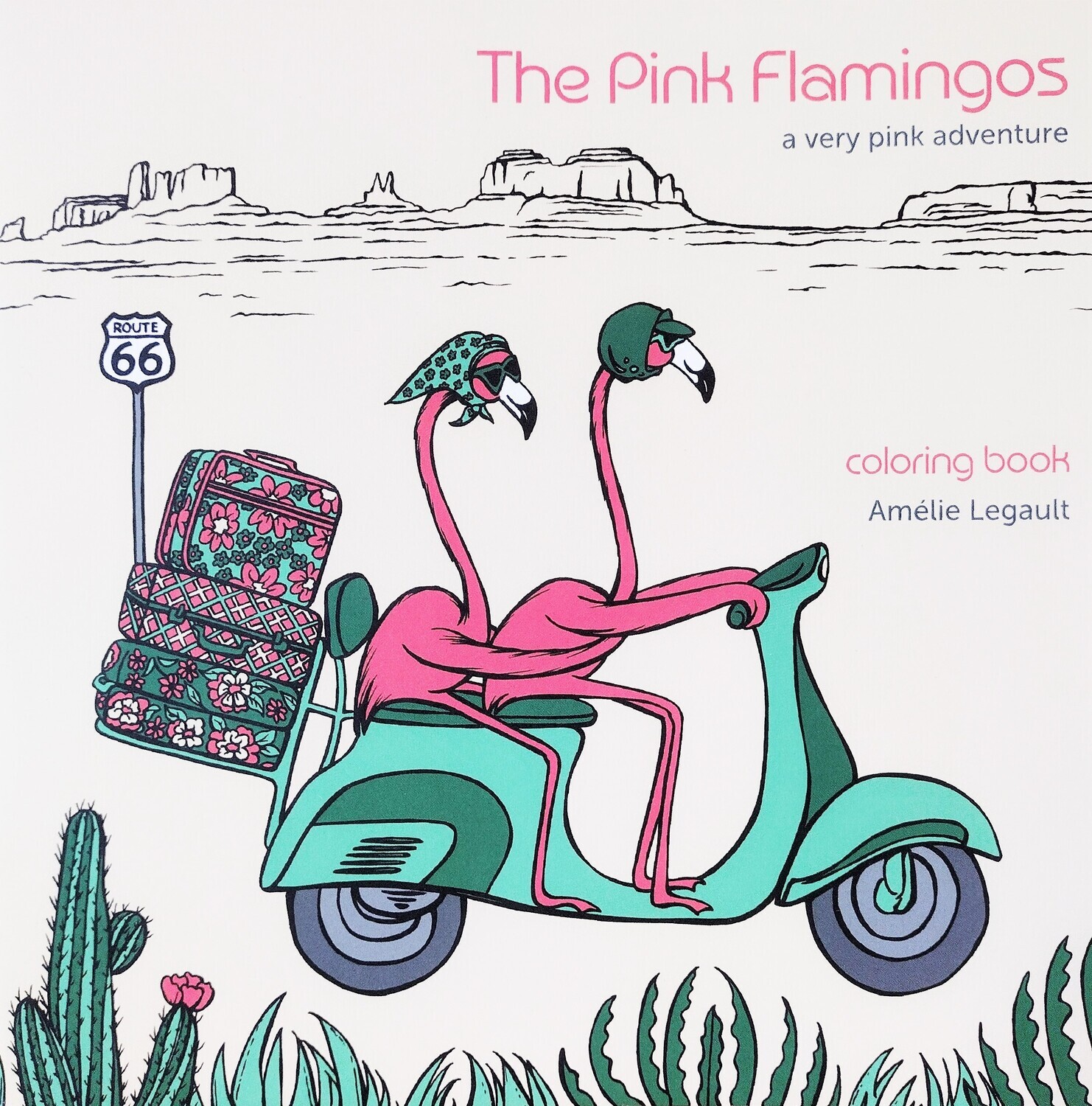 The Pink Flamingos - Coloring Book by Amelie Legault
