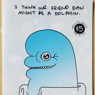 I Think Our Friend Dan Might be a Dolphin - Book by James Stanton