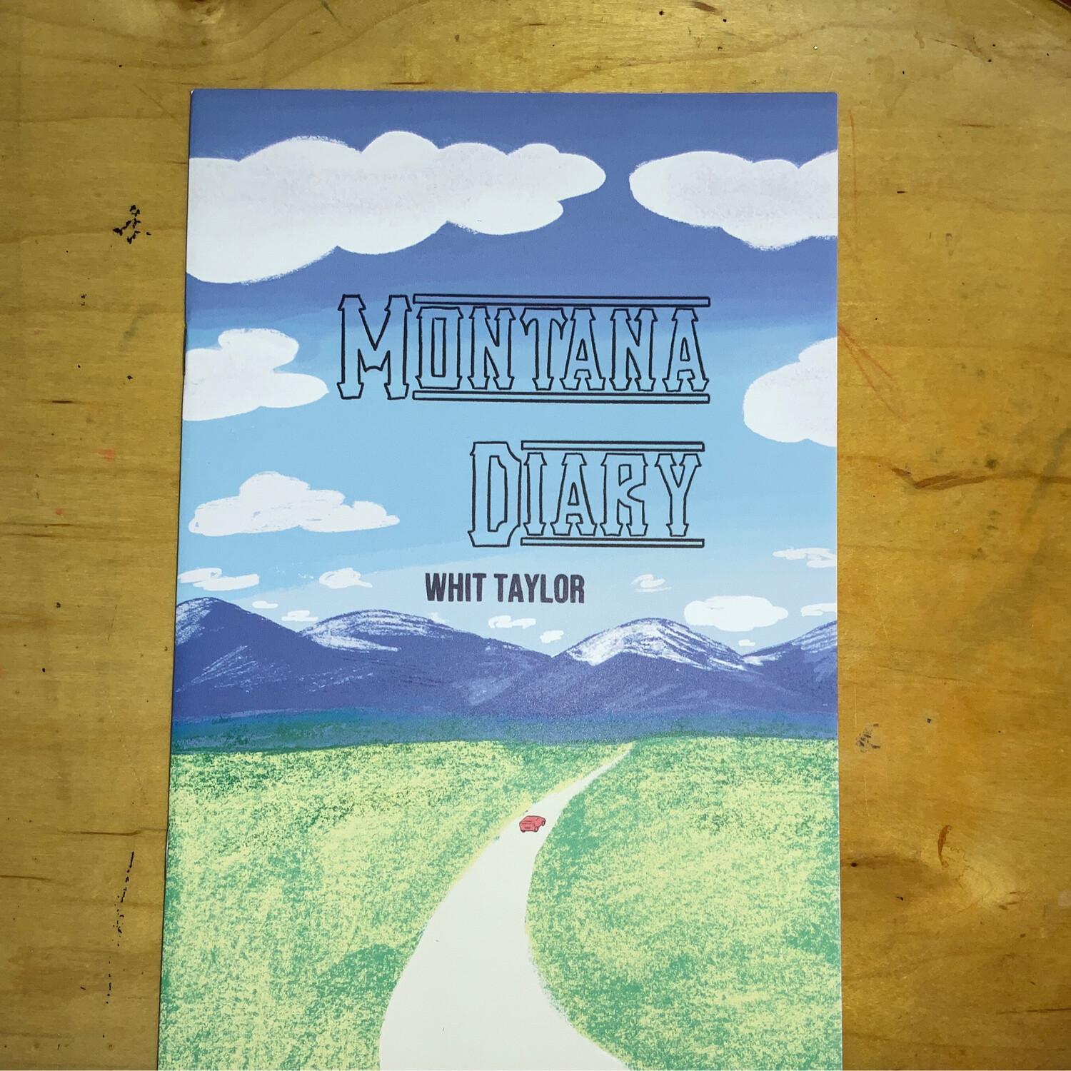 Montana Diary - Zine by Whit Taylor