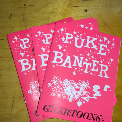 Puke Banter - Zine by Gnartoons (James Stanton)