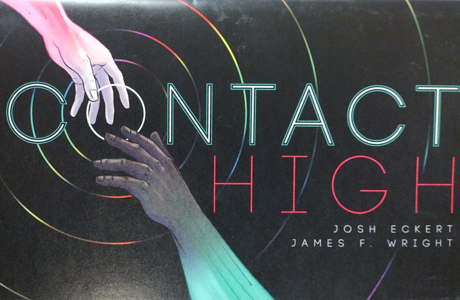 Contact High - Comic by Josh Eckert and James F. Wright