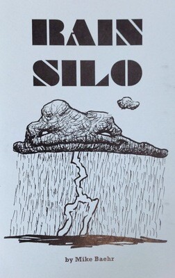Rain Silo - Zine by Mike Baehr