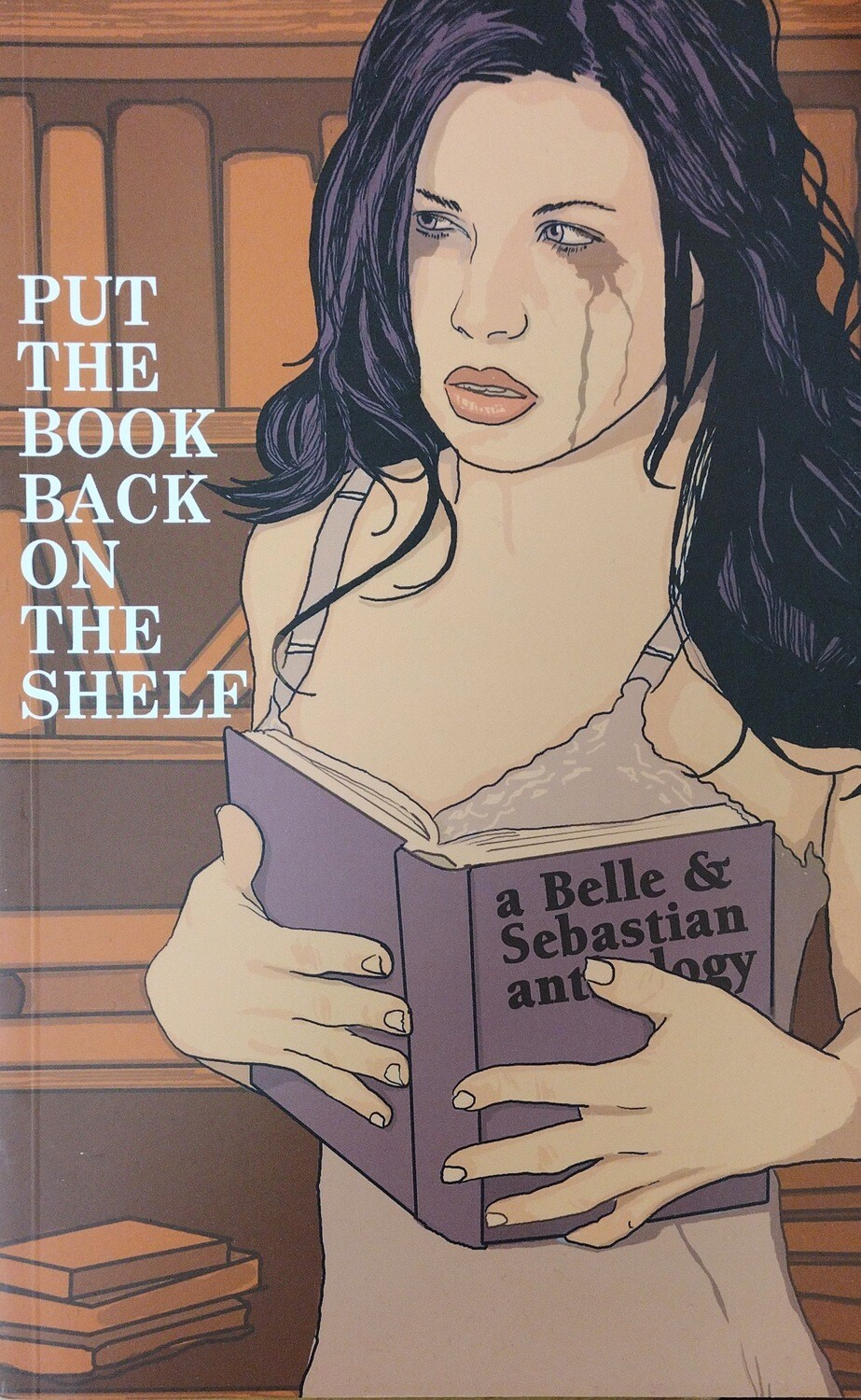 Put The Book Back on the Shelf: A Belle and Sebastian Anthology - Book featuring David Lasky