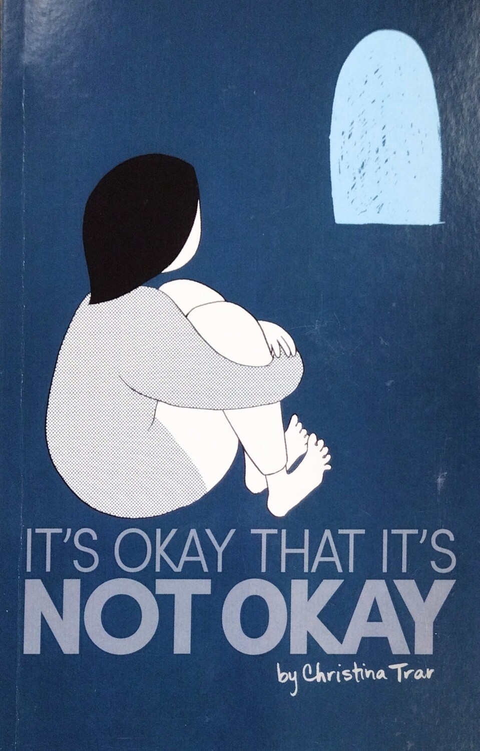 It's Okay That It's Not Okay - Book by Christina Tran