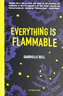 Everything Is Flammable - Book by Gabrielle Bell