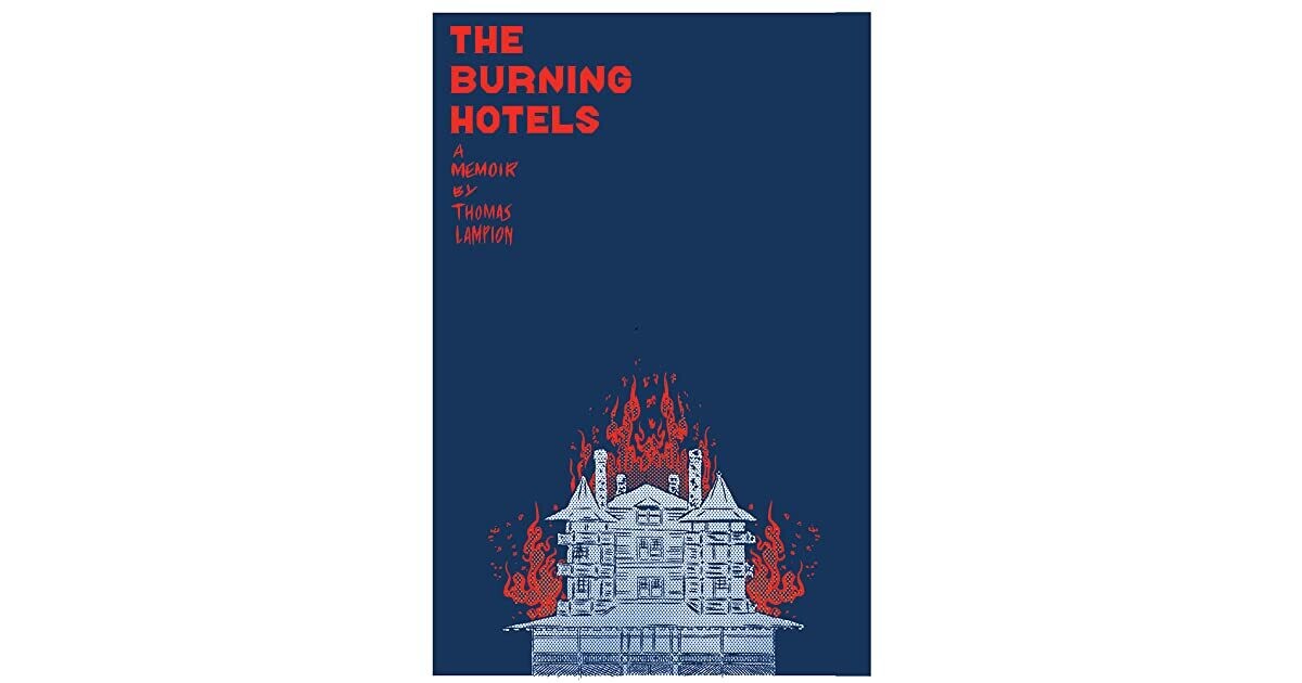 The Burning Hotels: A Memoir - Comic by Thomas Lampion