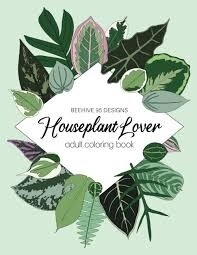 Houseplant Lover Coloring Book by Beehive 95 Designs