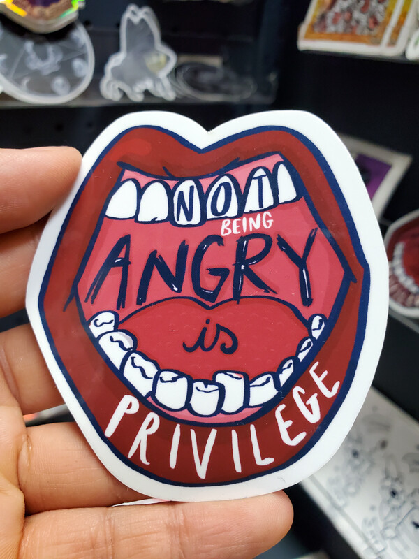 Not Being Angry is a Privilege - Sticker by Chiaralascura