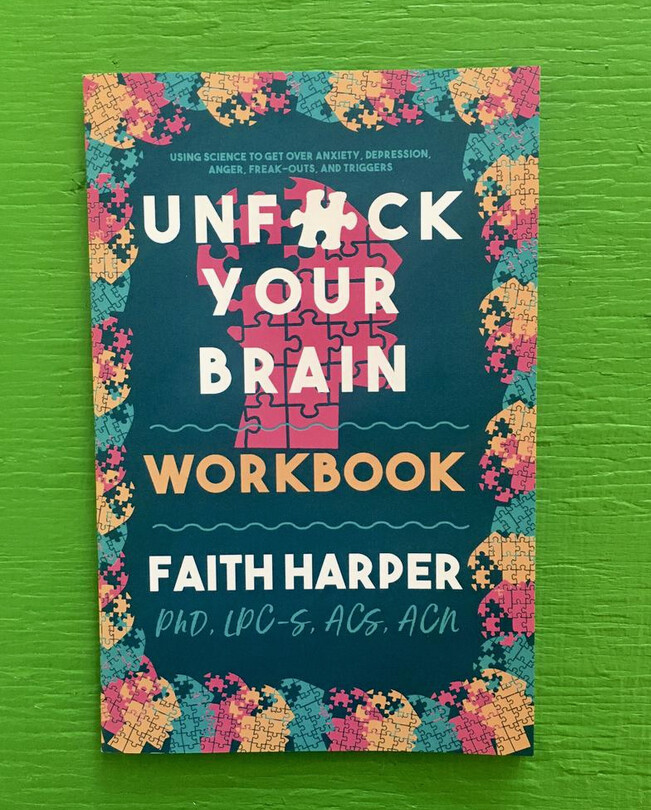 Unfuck Your Brain - Zine Workbook by Faith Harper
