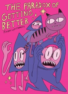 The Paradox of Getting Better - Comic by Raven Lyn Clemens