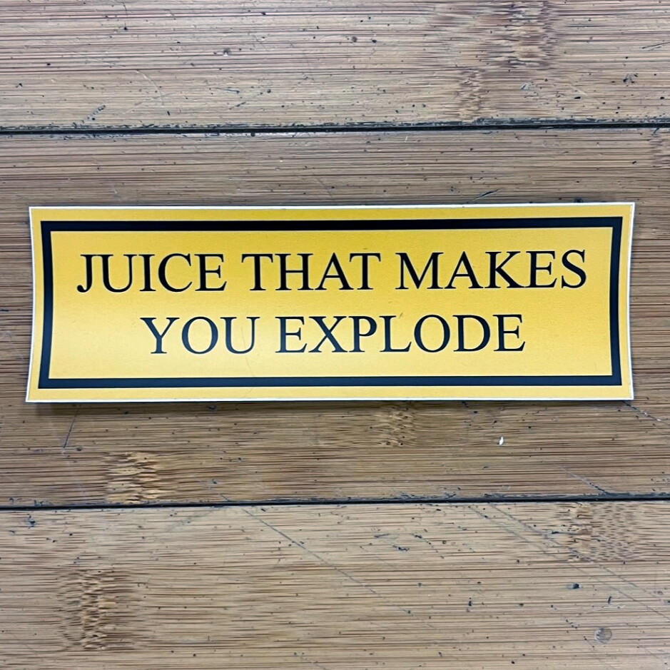 Juice That Makes You Explode - Sticker by Kelly Sheetz