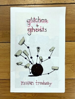 Glitches & Ghosts - Comic by Nolan Tredway
