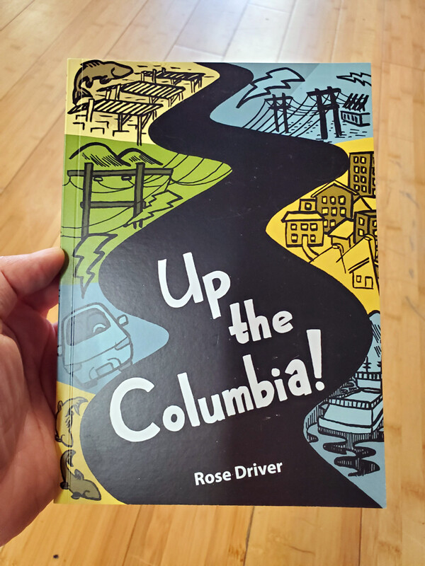 Up the Columbia! - Comic Book by Rose Driver