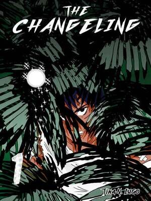 The Changeling: Vol 1 - Comic by Tina N. Lugo