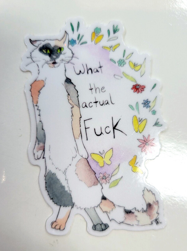 What the Actual Fuck Cat - Sticker by Flora Oakenthorn
