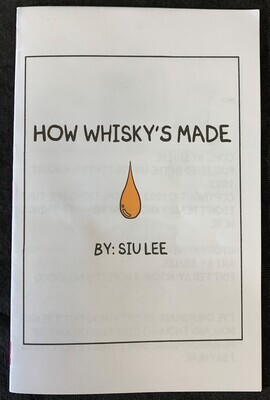 How Whisky's Made - Comic by Siu Lee