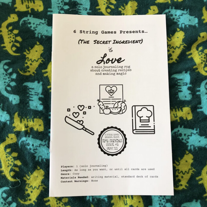 (The Secret Ingredient) is Love: a Solo Journaling RPG About Creating Recipes and Making Magic