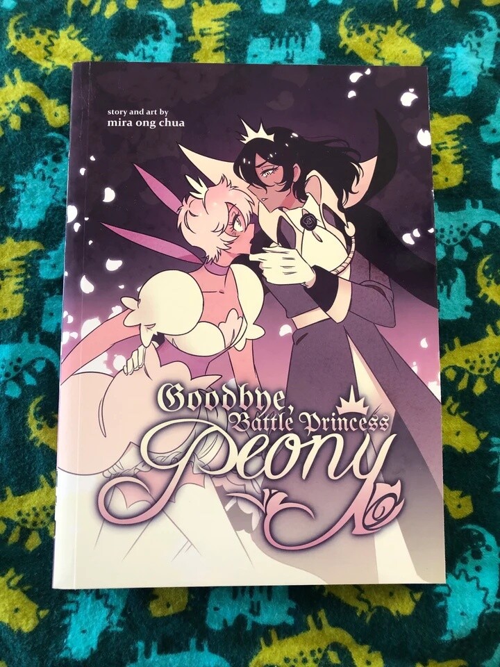 Goodbye, Battle Princess Peony - Graphic Novel by Mira Ong Chua