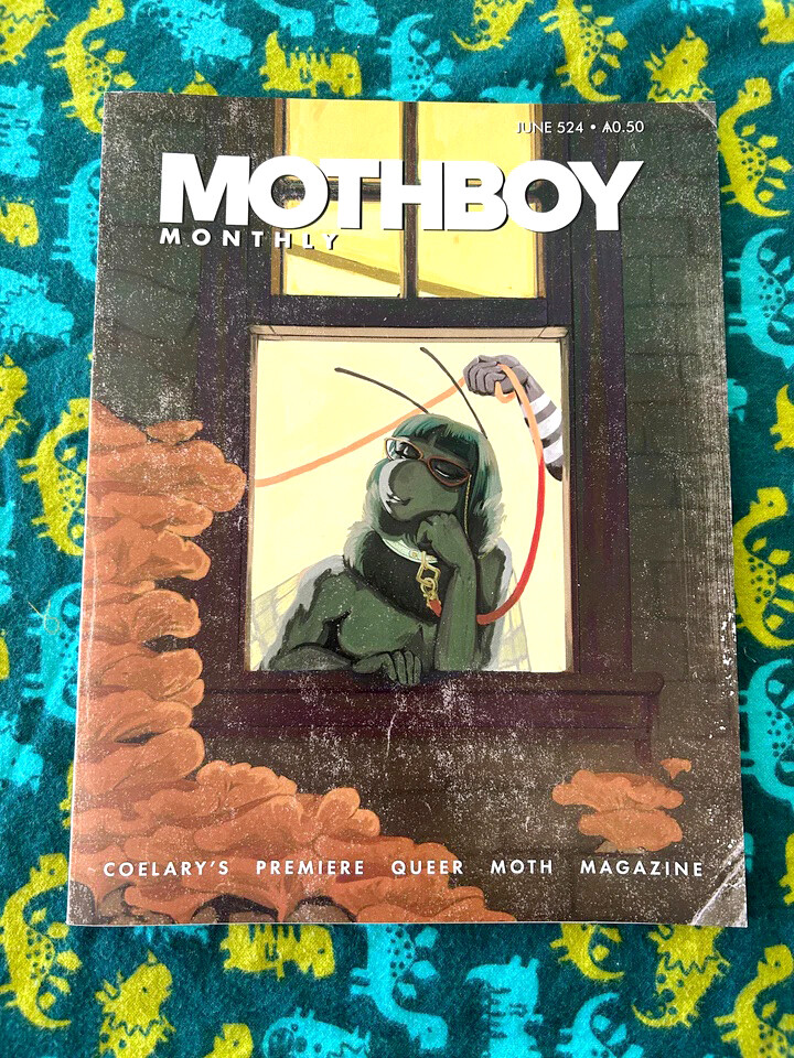 MOTHBOY Monthly: Coelary's Premier Queer Moth Magazine