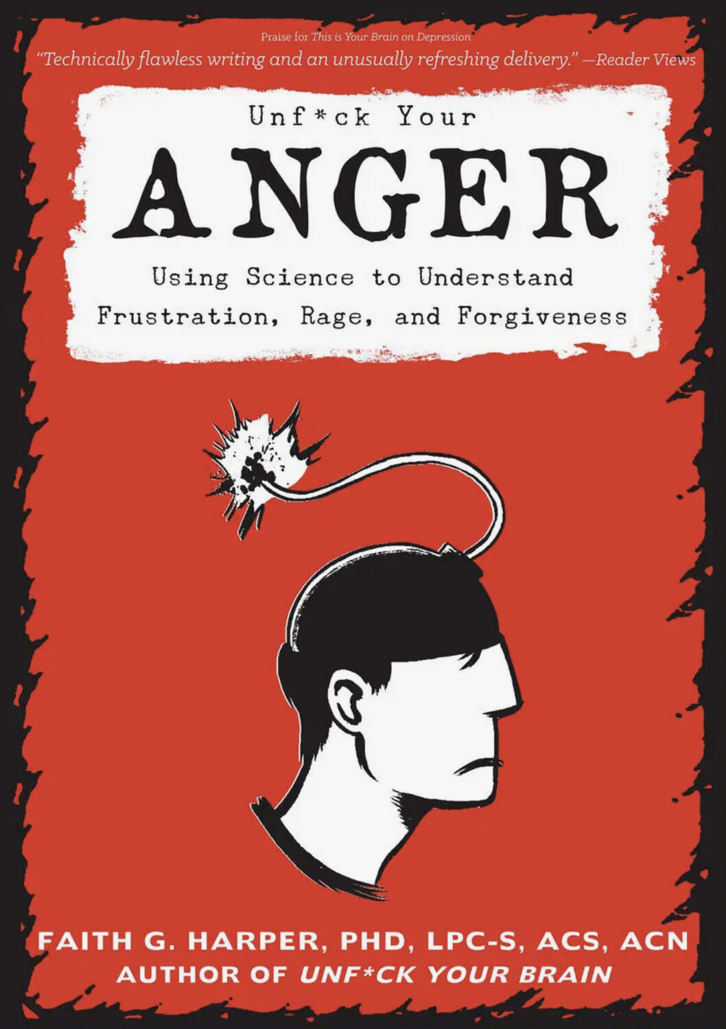 Unfuck Your Anger - Book by Dr. Faith G. Harper