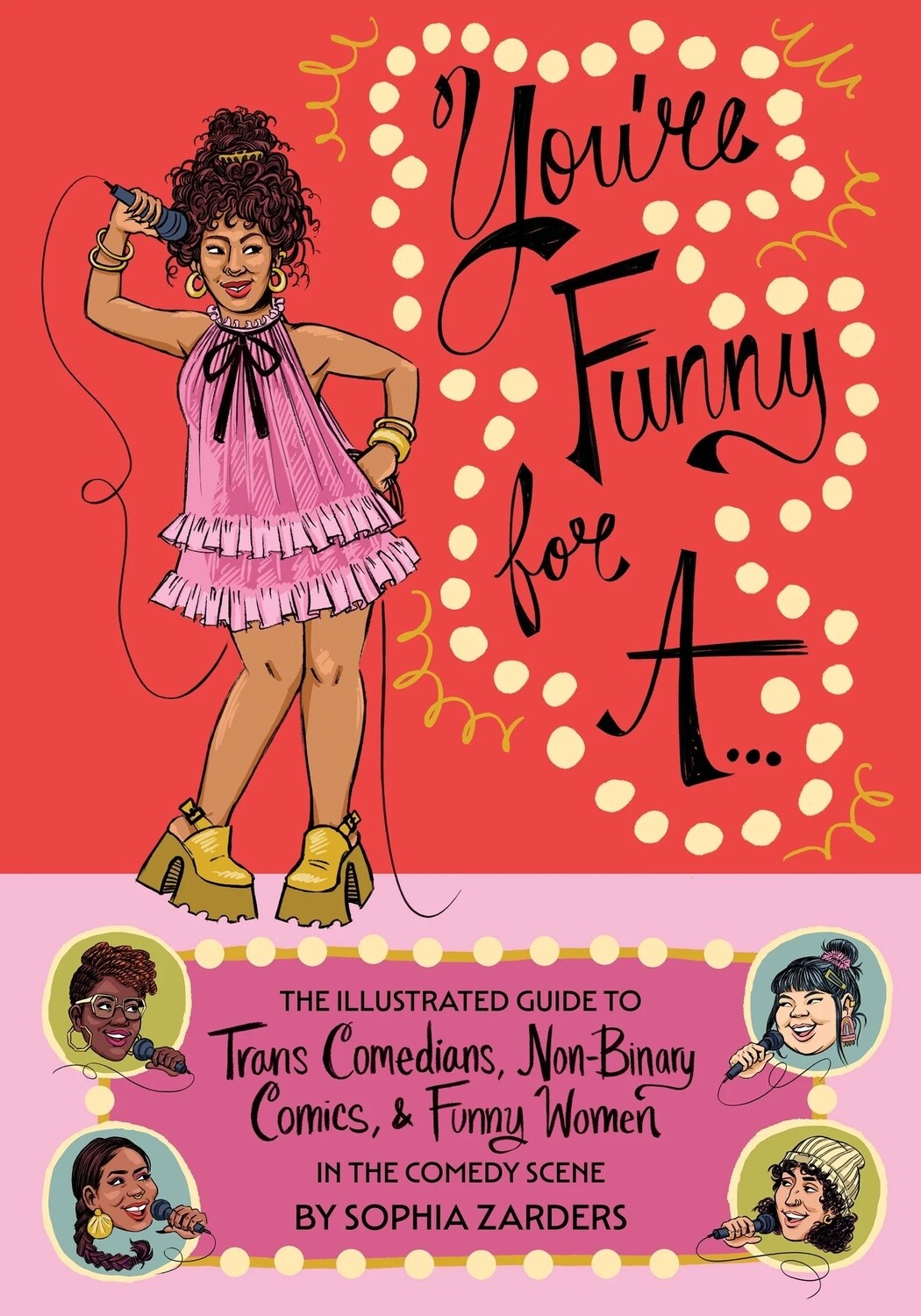 You&#39;re Funny For A - Book by Sophia Zarders