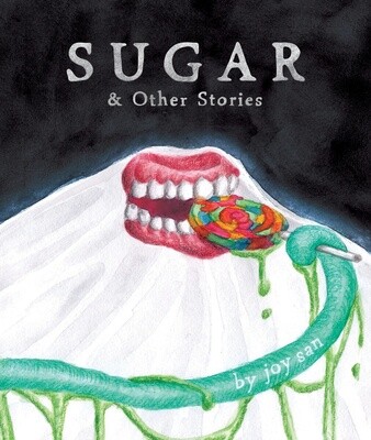Sugar & Other Stories, graphic novel by Joy San