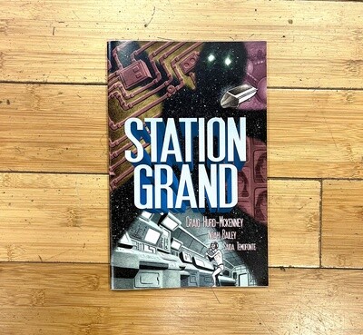 Station Grand - Comic by Craig Hurd-McKenney