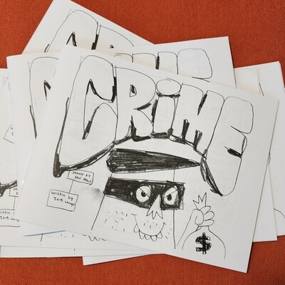CRIME - Comic/zine by Dave and Jack Savage