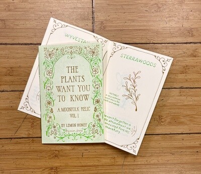 The Plants Want You to Know: A Moonfolk Relic, vol 1 - Riso Zine by Lemon Honey