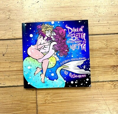 Darlin' It's Betta Down Where It's Wetta Pocket Edition - Comic by Ro Salarian