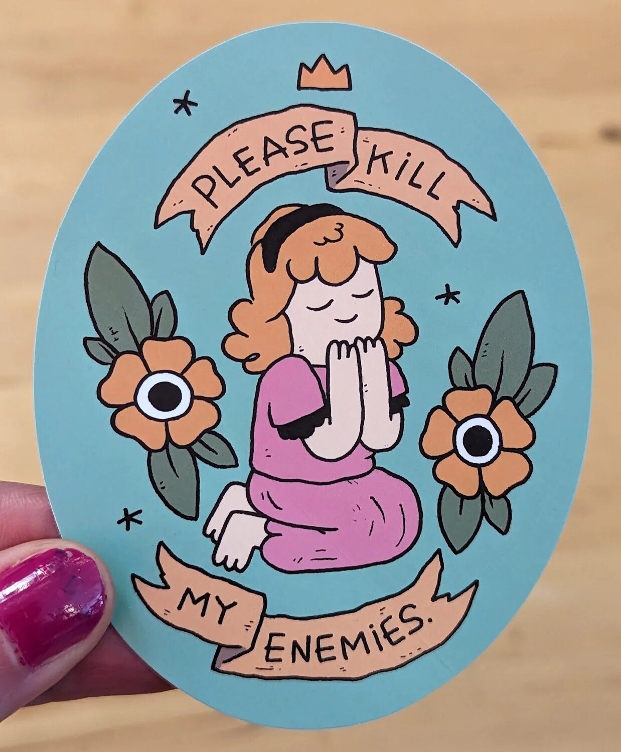 PLEASE KILL MY ENEMIES - Color Sticker by Michael Sweater
