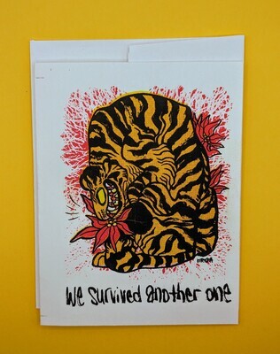 "We Survived..." Blank Greeting Card by Push/Pull Press