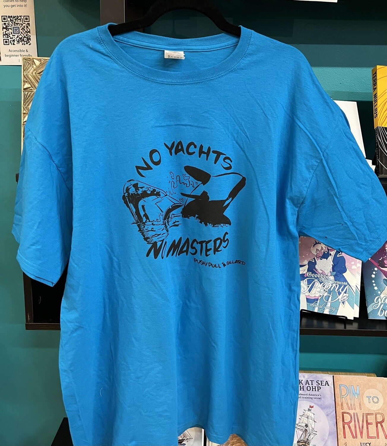 NO YACHTS, NO MASTERS - Aqua Blue t-shirt by Push/Pull