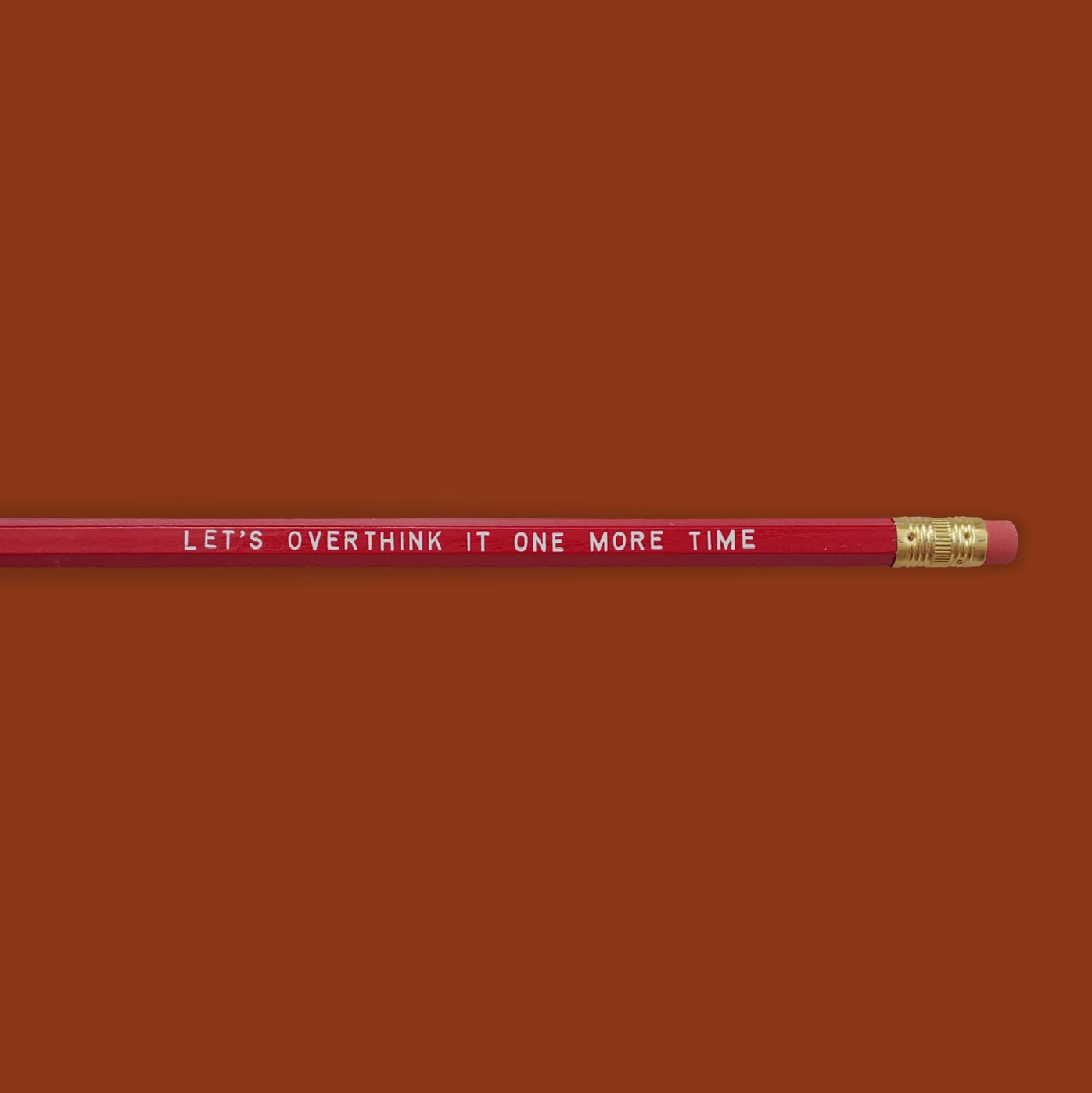 Let's Overthink It Pencil by Holly Oddly