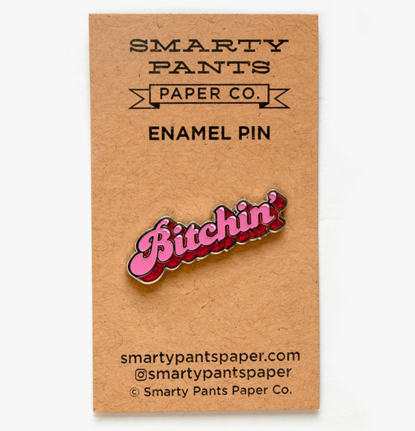 Smarty Pants Paper co. Bitchin' Enamel Pin