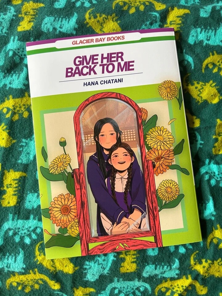 Give Her Back to Me - Manga by Hana Chatani