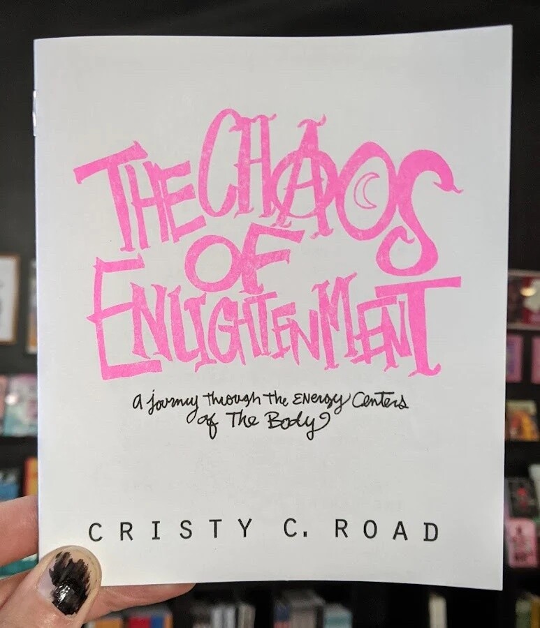 The Chaos of Enlightenment - Risograph Zine by Cristy C. Road